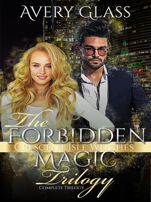 cover image of The Forbidden Magic Trilogy